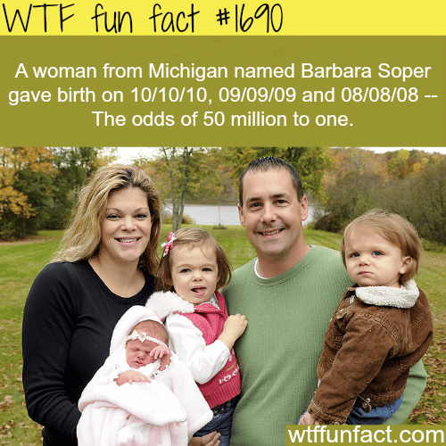 A woman from Michigan named Barbara Soper… - WTF fun facts