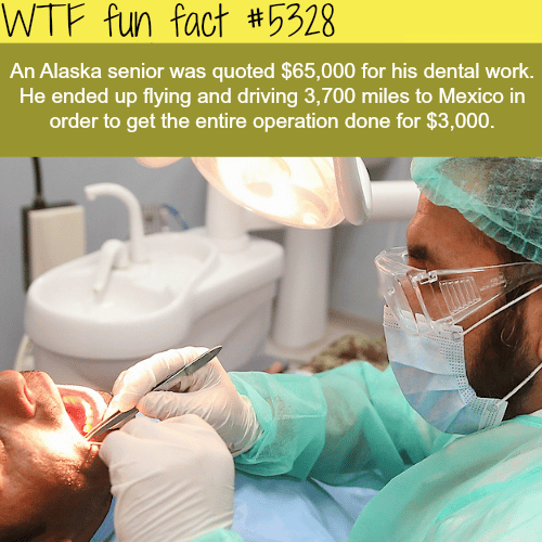 Americans are traveling to Mexico to avoid expensive health care - WTF fun facts