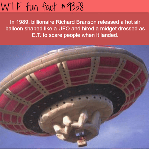 Billionaire Richard Branson’s UFO prank- WTF fun facts