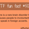 brain disorder that makes people speak in foreign