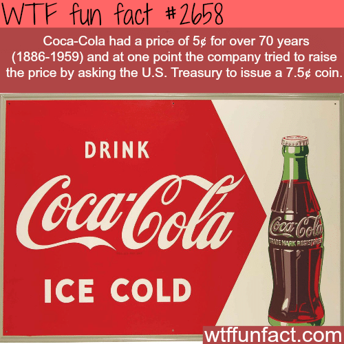 Coca-Cola price 100 years ago - WTF fun facts