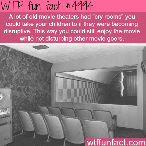 Cry Rooms for movie theater - WTF fun facts