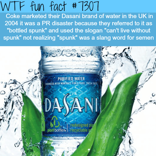 Dasani failed marketing in the UK- WTF fun fact