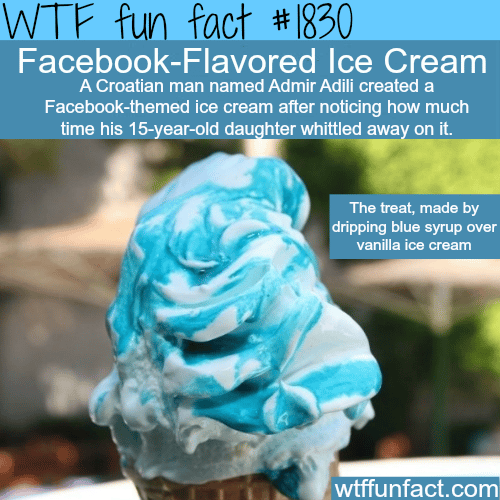  Facebook-Flavored ice cream - WTF fun facts