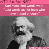 famous last words wtf fun fact