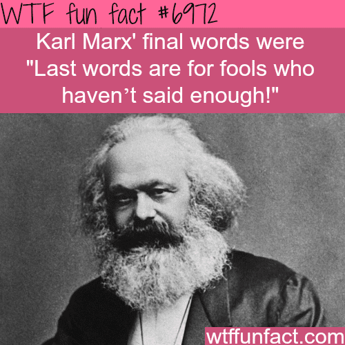 Famous last words - WTF fun fact