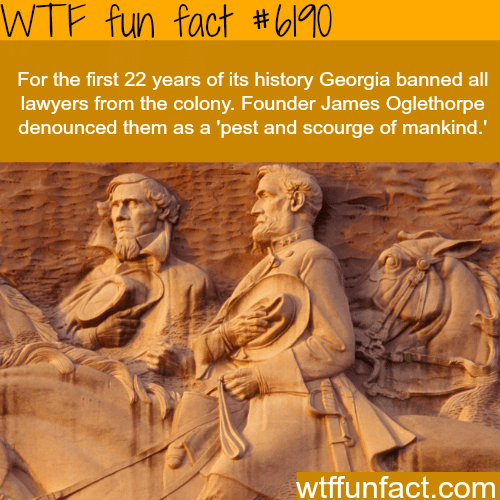 Georgia once banned all lawyers - WTF fun facts