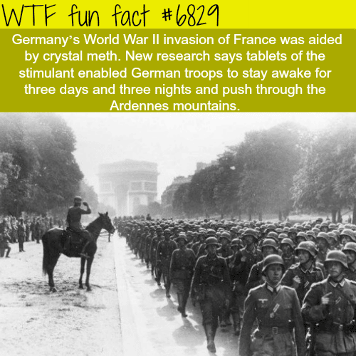 Germany’s invasion of France was aided by meth - WTF fun fact
