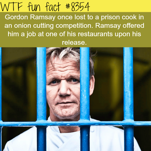 Gordon Ramsay offered a prison cook a job… - WTF fun facts 
