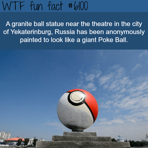 Granite ball in Russia is painted like a poke ball - WTF fun facts