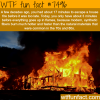 house fires wtf fun facts