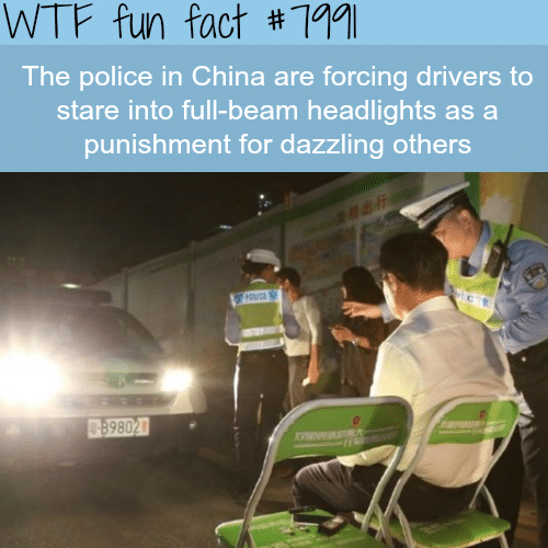 How China punishes people who use full-beam headlights - WTF fun fact
