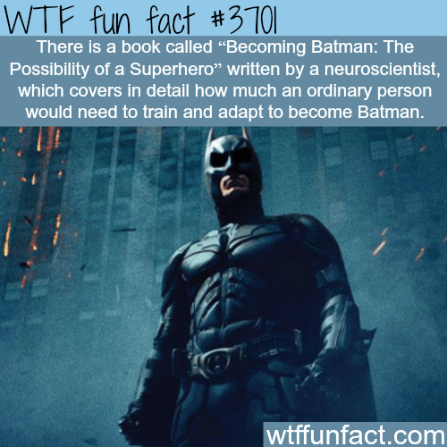 How to become Batman -  WTF fun facts