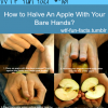 how to halve an apple with your bare hands