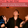how we talk influence our emotions wtf fun