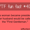 if a woman became a president wtf fun facts