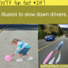 illusion to slow down drivers
