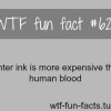 ink is more expenisve than human blood