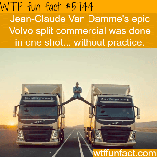 Jean-Clause Van Damme’s Volvo commercial - WTF fun facts