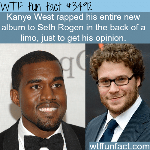 Kanye West raps to Seth Rogen -  WTF fun facts