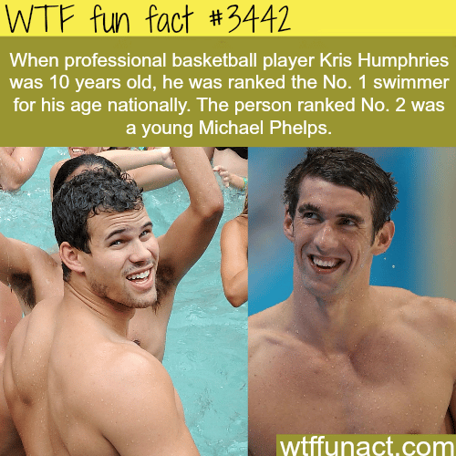 Kris Humphries was better swimmer than Micheal Phelps -  WTF fun facts