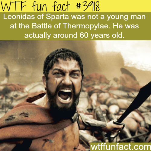 Leonidas of Sparta - WTF fun facts 