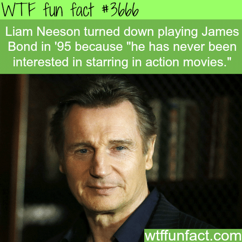 Liam Neeson as James Bond -  WTF fun facts