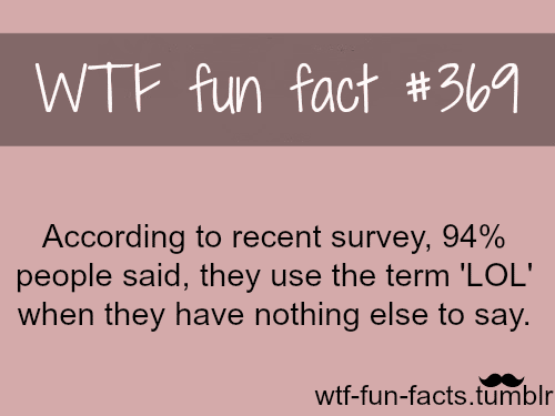 MORE OF WTF-FUN-FACTS are coming HERE 