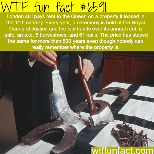 London still pays rent to the Queen for land it leased 1000 years ago  - WTF fun facts