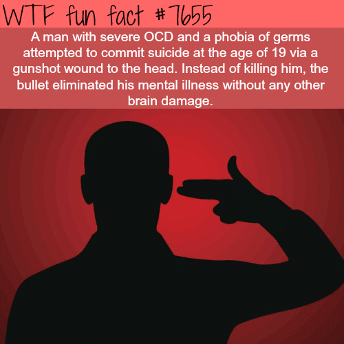Man with OCD tries to commit suicide… - WTF fun facts