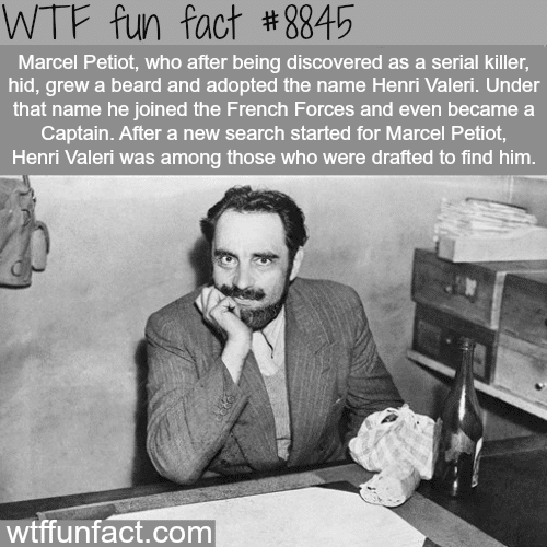 Marcel Petiot - WTF fun facts 