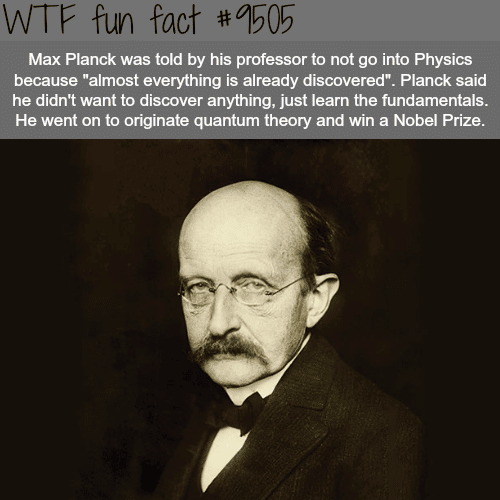 Max Planck - WTF Fun Fact 