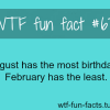 most birthday month