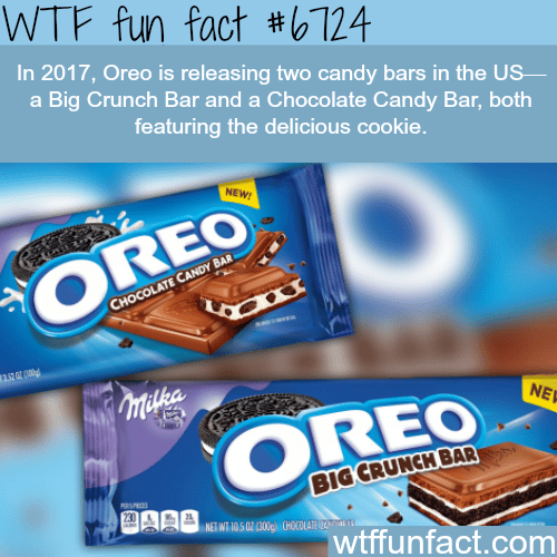 Oreo is releasing two candy bars in 2017- WTF fun fact