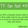 over 80 of people remain quiet even when they really wan