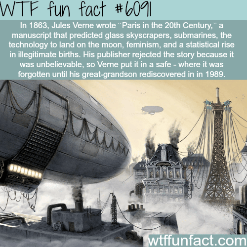 “Paris in the 20th Century” by Jules Verne - WTF fun facts