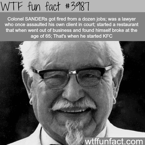 People who became successful late in life - WTF fun facts
