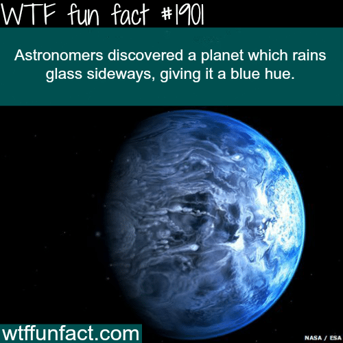Planet that rain glass - WTF fun facts