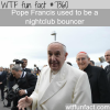 pope fancis previous jobs wtf fun facts