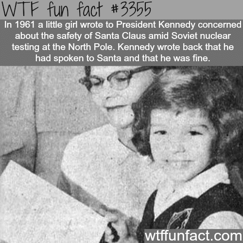 President JFK talked to Santa -  WTF fun facts
