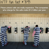 prison phone calls wtf fun fact