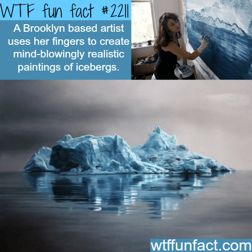 realistic paintings of icebergs - WTF fun facts