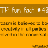 sarcasm wtf fun facts