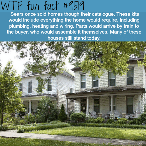 Sears sold homes - WTF fun facts