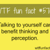 the benefits of talking to yourself wtf fun