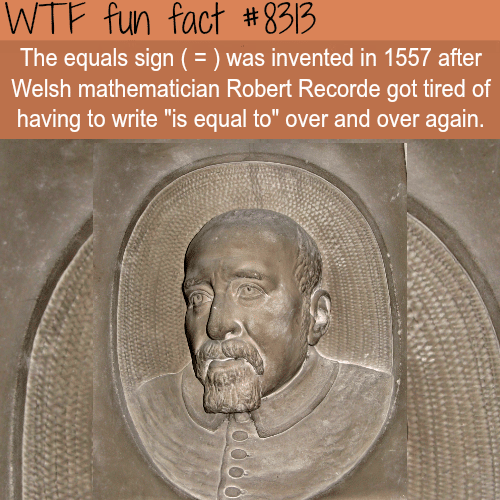 The equal sign inventor - WTF fun facts
