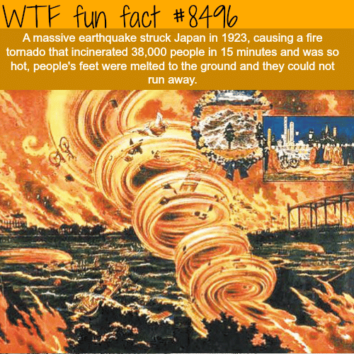 The Great Fire Tornado of Japan - WTF fun facts