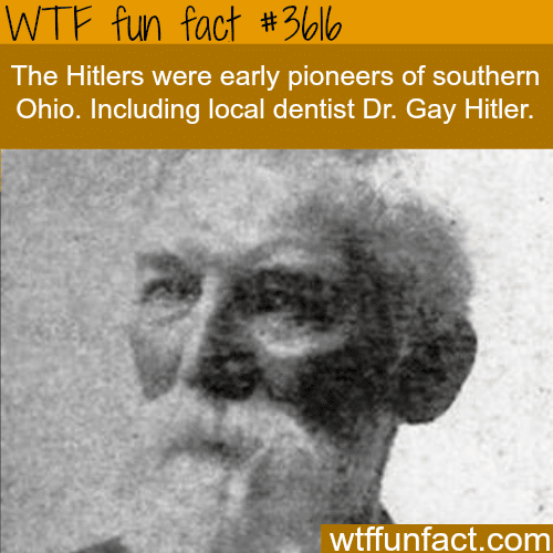 The Hitlers of southern Ohio -  WTF fun facts