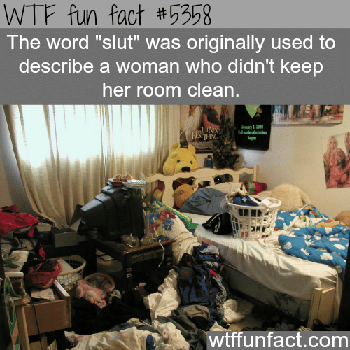The meaning of the world “slut” - WTF fun facts