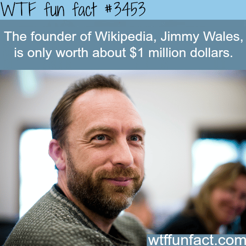 The net worth of the founder of Wikipedia